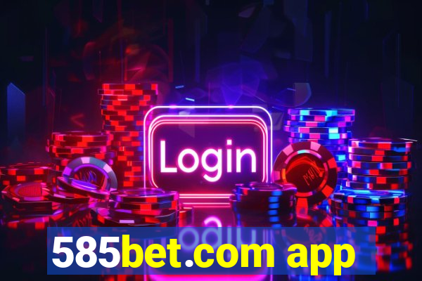 585bet.com app